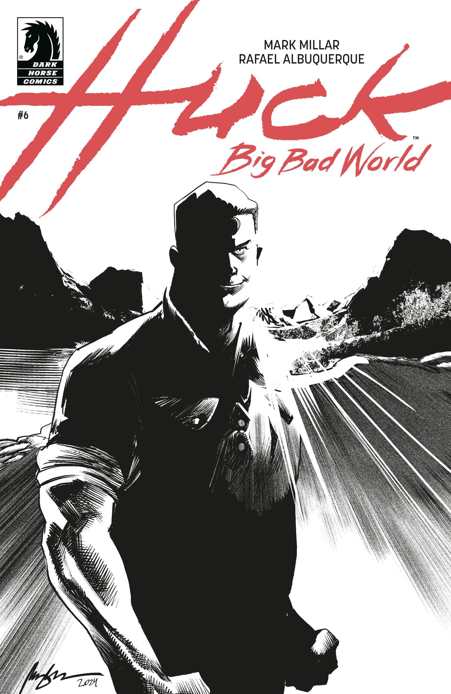HUCK: BIG BAD WORLD #6 (CVR B) (B&W) (RAFAEL ALBUQUERQUE)