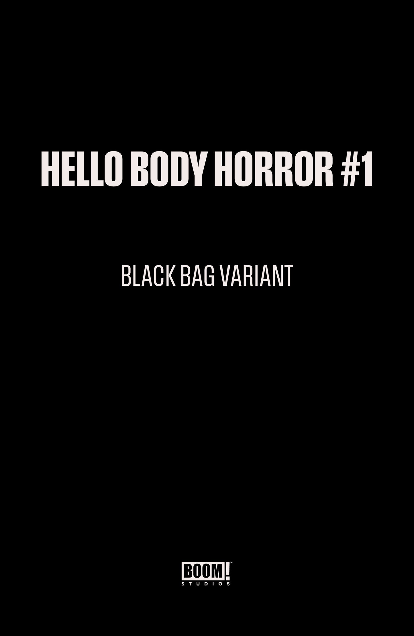 HELLO BODY HORROR #1 C BLACK BAG VARIANT (DRESSED, BLACK BAG, WAYSHAK)