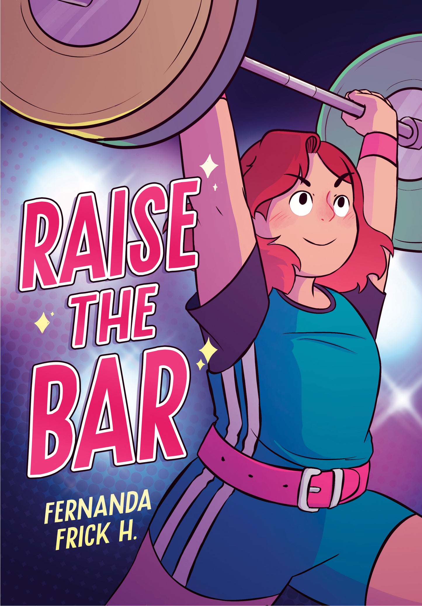 RAISE THE BAR: A GRAPHIC NOVEL