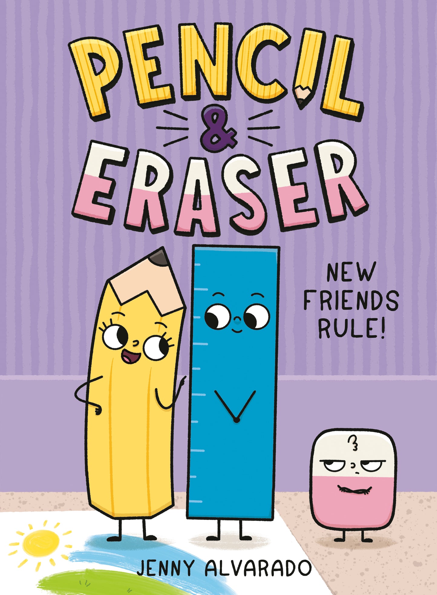 PENCIL & ERASER: NEW FRIENDS RULE!