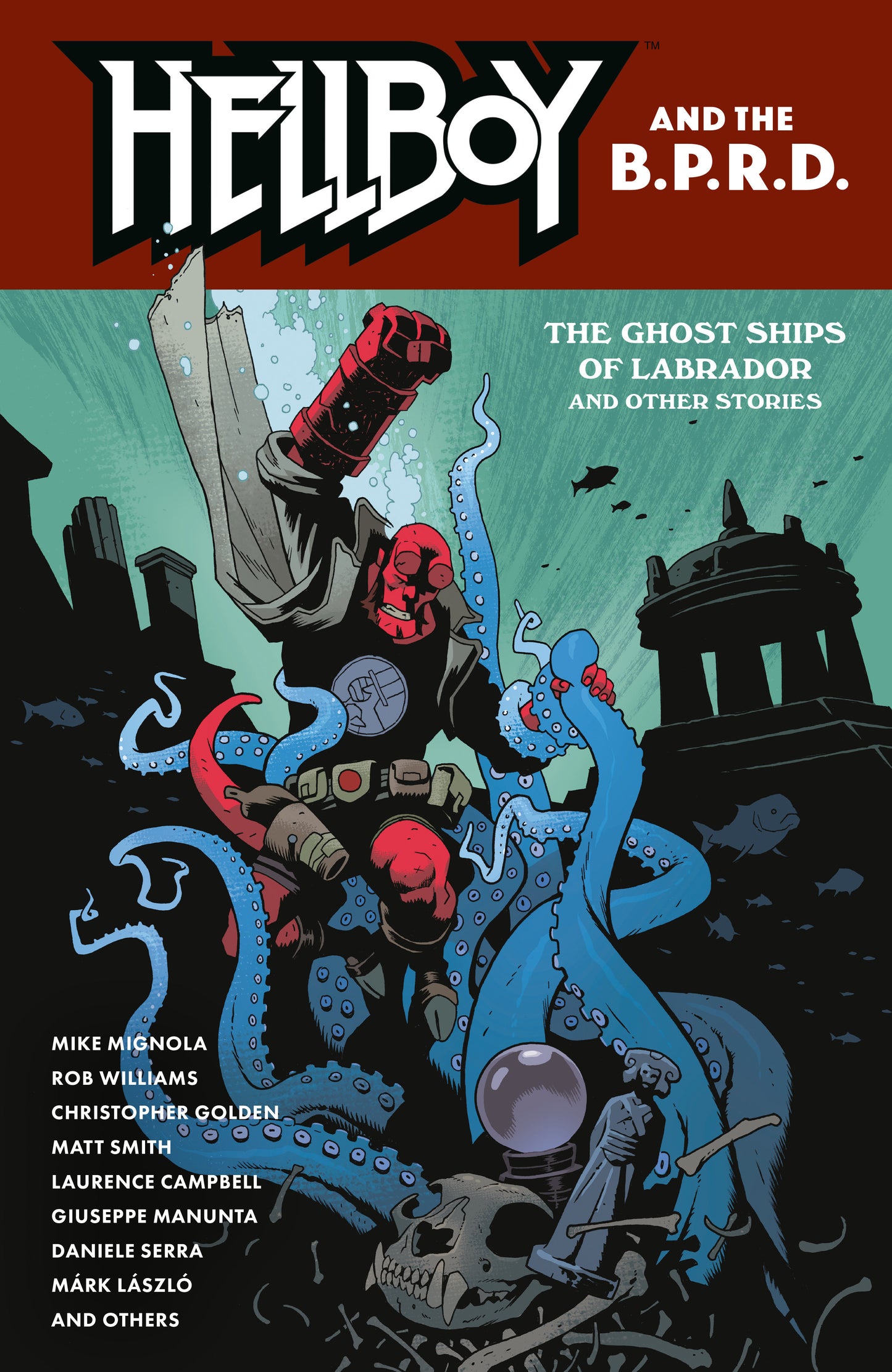 HELLBOY AND THE B.P.R.D.: THE GHOST SHIPS OF LABRADOR AND OTHER STORIES