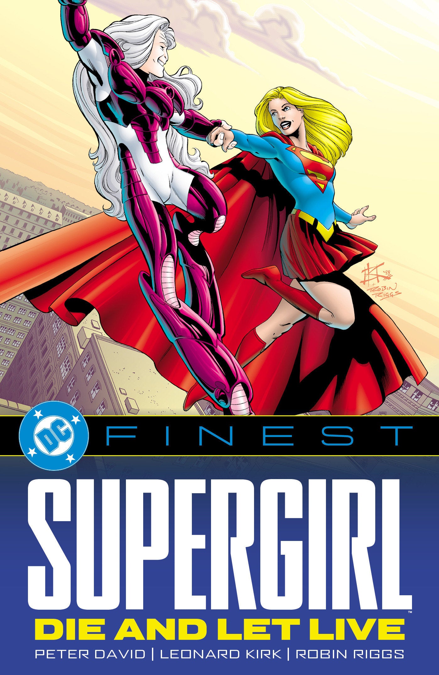 DC FINEST: SUPERGIRL: DIE AND LET LIVE