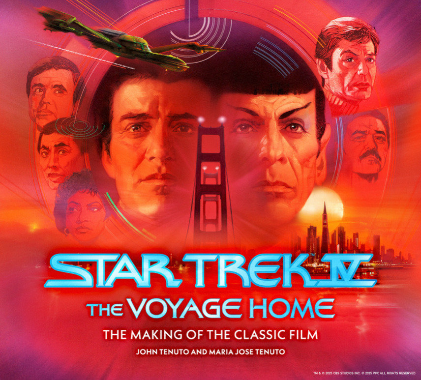 STAR TREK IV: THE VOYAGE HOME THE MAKING OF THE CLASSIC FILM