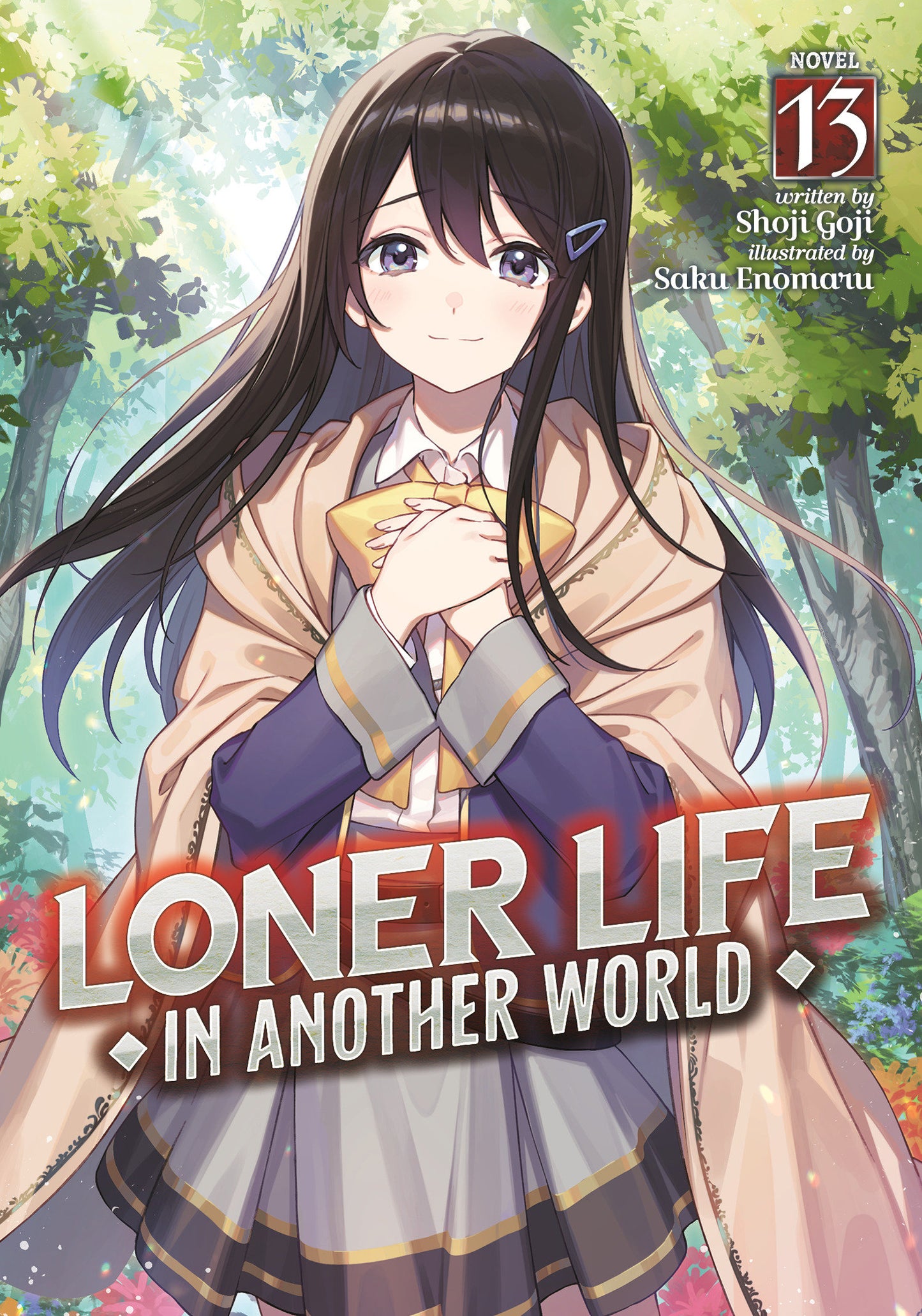 LONER LIFE IN ANOTHER WORLD (LIGHT NOVEL) VOL. 13