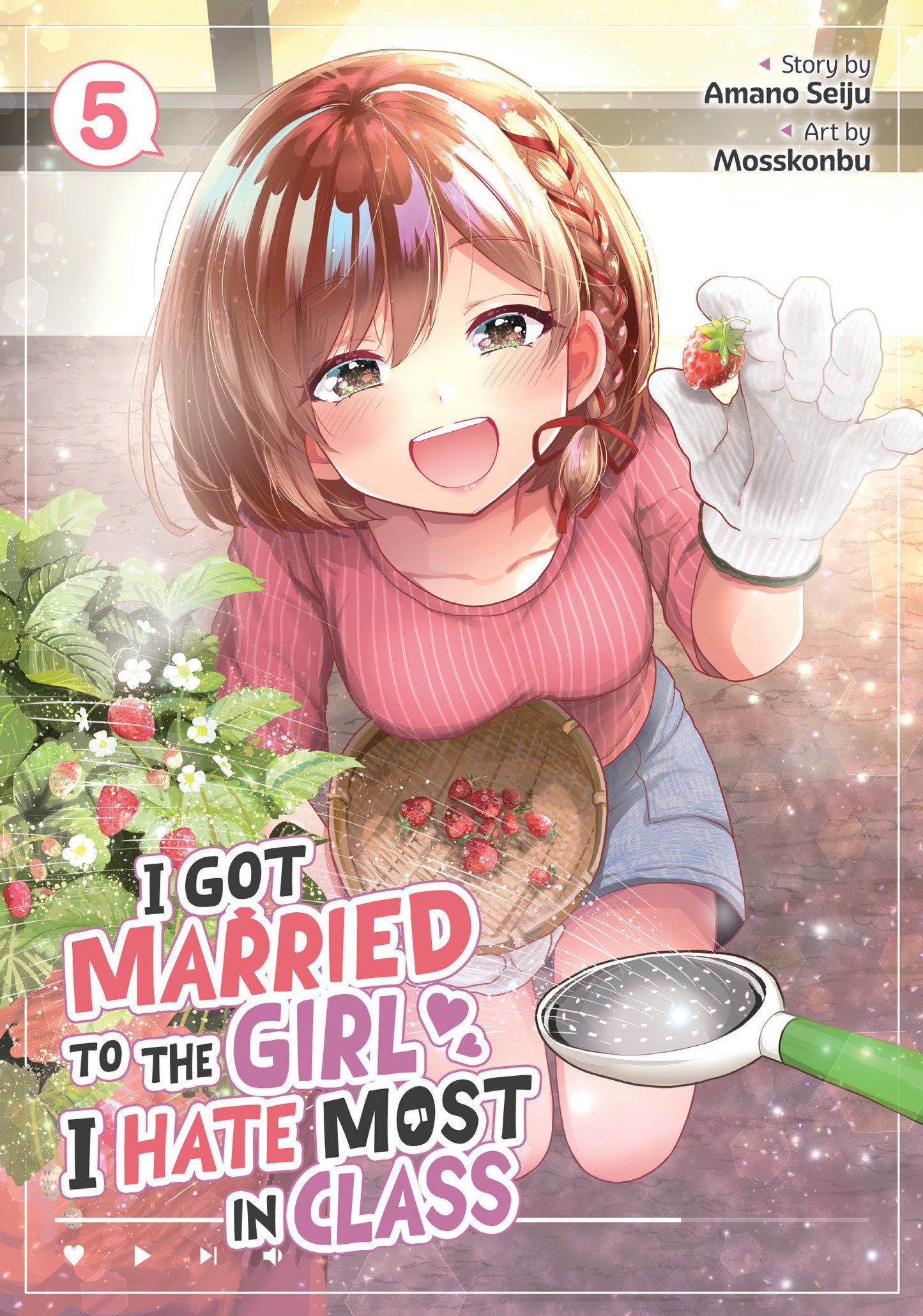 I GOT MARRIED TO THE GIRL I HATE MOST IN CLASS (MANGA) VOL. 5