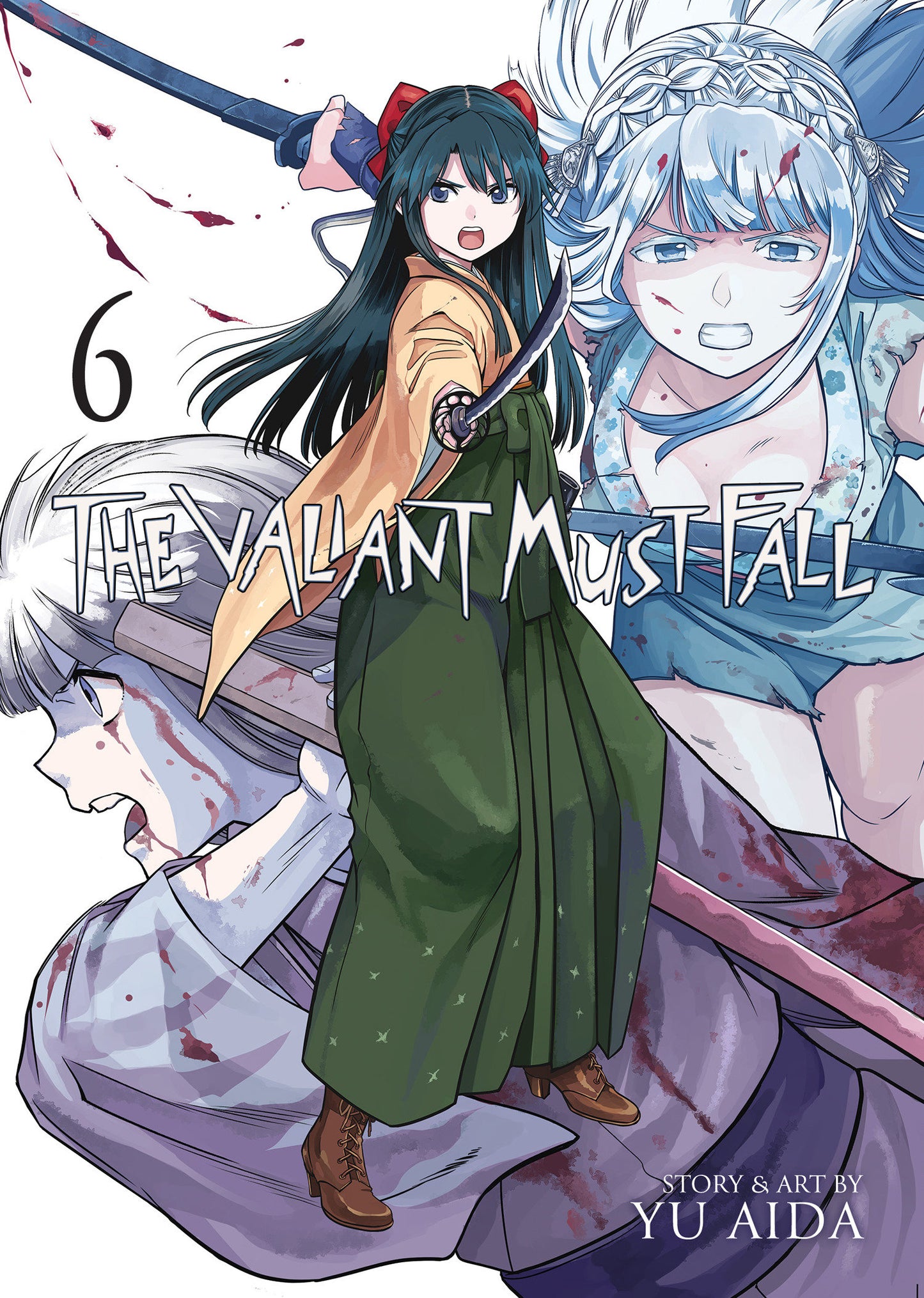 THE VALIANT MUST FALL VOL. 6