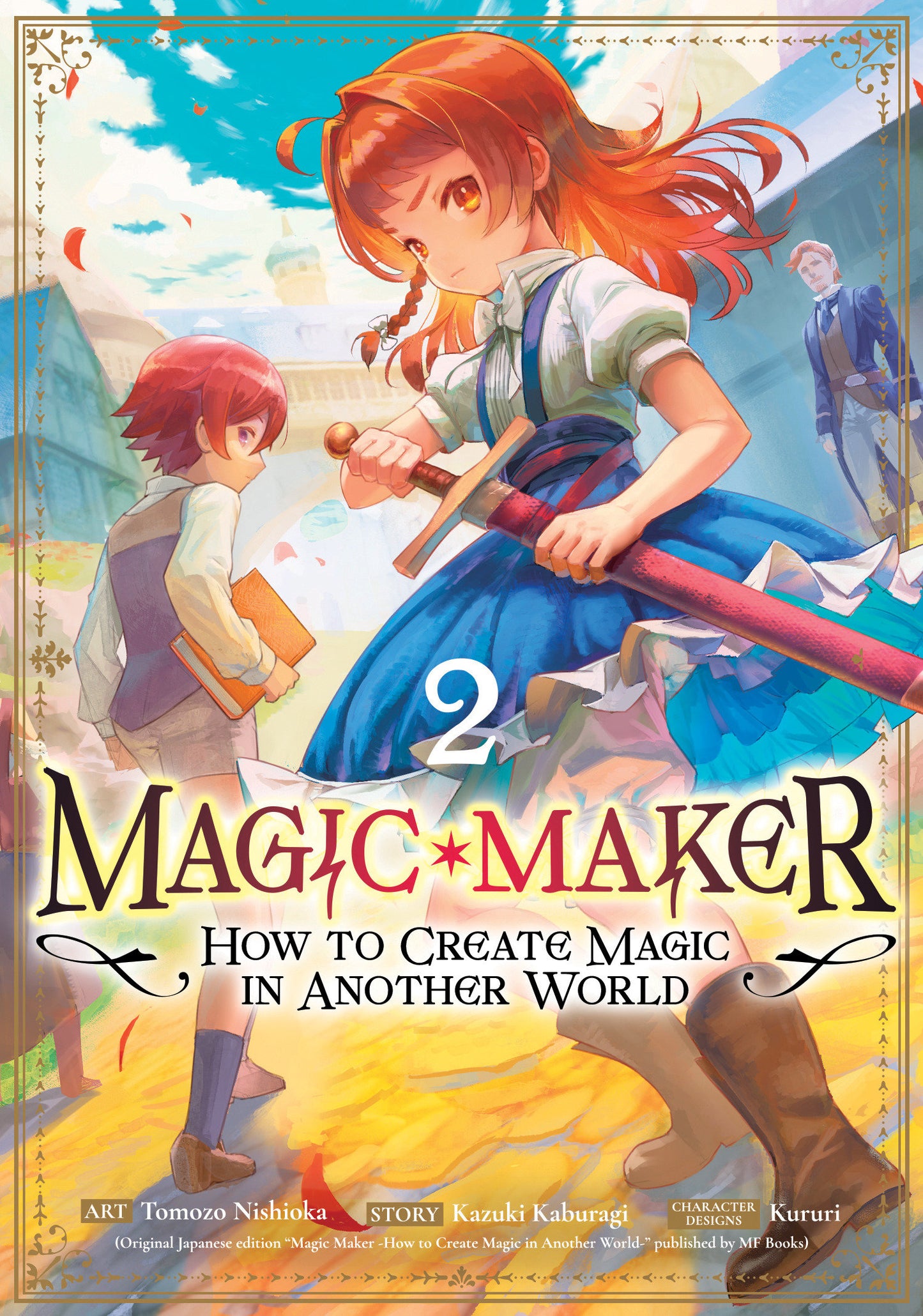 MAGIC MAKER: HOW TO CREATE MAGIC IN ANOTHER WORLD (MANGA) VOL. 2