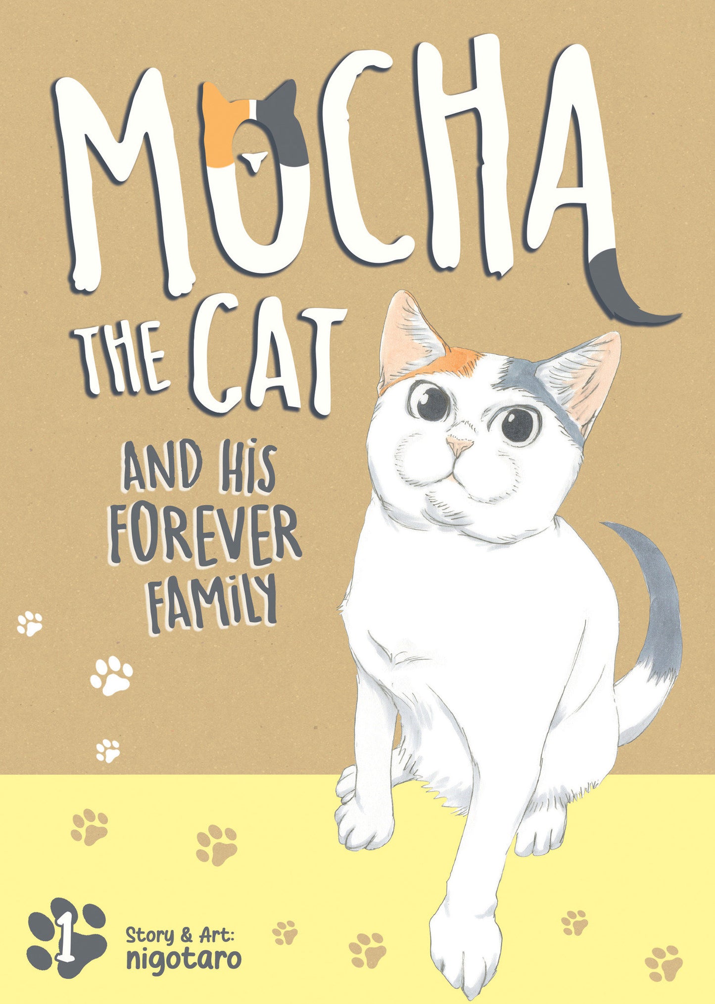 MOCHA THE CAT AND HIS FOREVER FAMILY VOL. 1