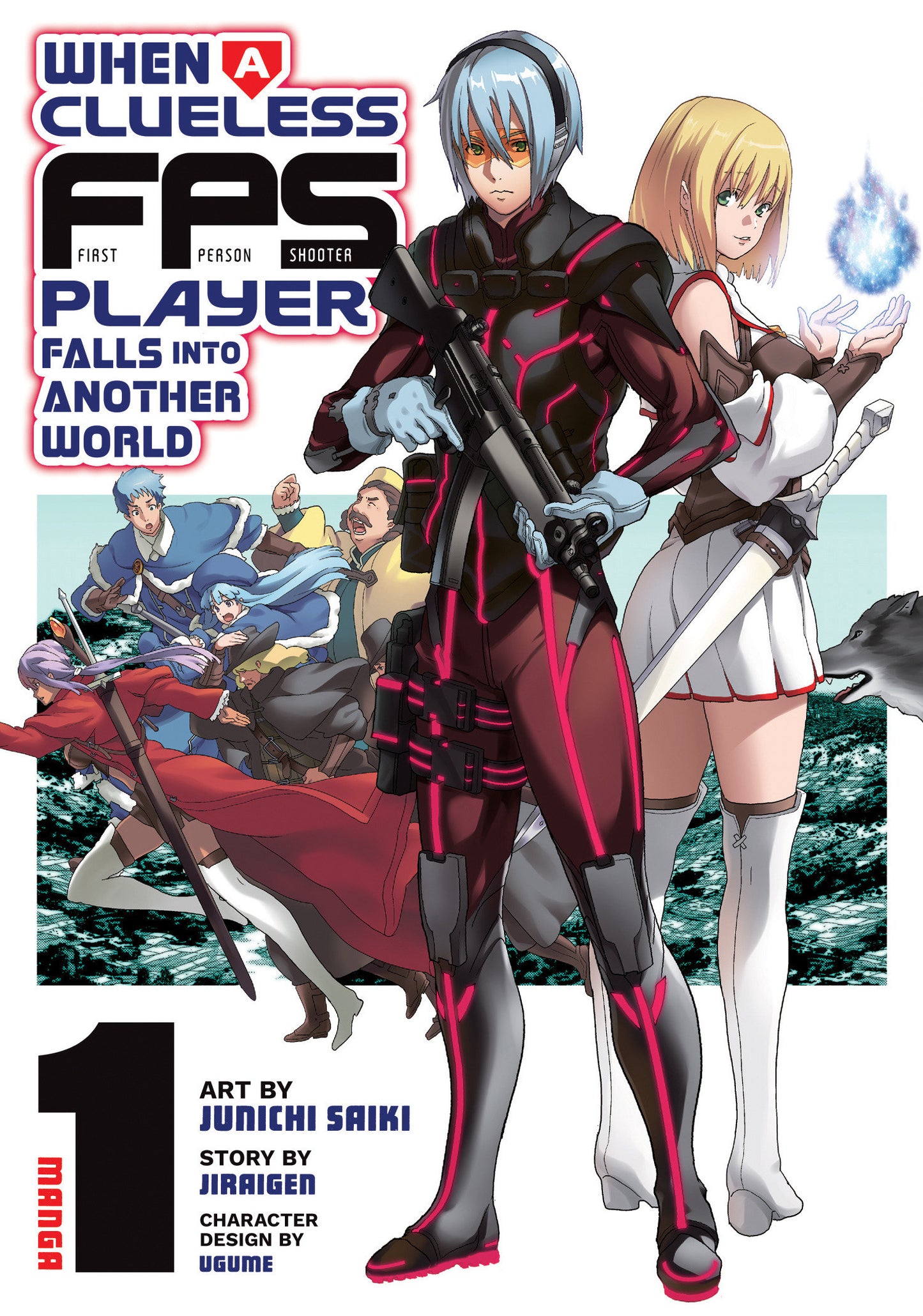 WHEN A CLUELESS FIRST-PERSON SHOOTER PLAYER FALLS INTO ANOTHER WORLD (MANGA) VOL. 1