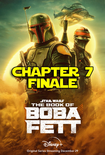 THE BOOK OF BOBA FETT - CHAPTER 7