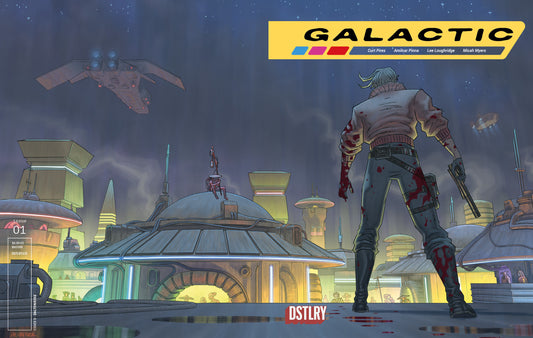 GALACTIC #1 CVR D DALTON ROSE 25 COPY VARIANT
