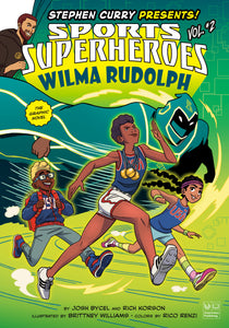 WILMA RUDOLPH: THE GRAPHIC NOVEL