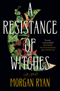 A RESISTANCE OF WITCHES