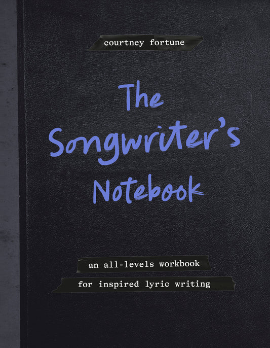 THE SONGWRITER'S NOTEBOOK