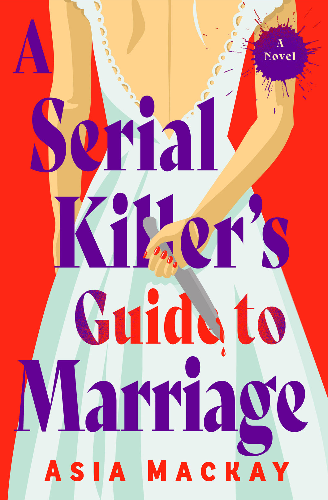 A SERIAL KILLER'S GUIDE TO MARRIAGE