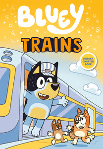 BLUEY: TRAINS