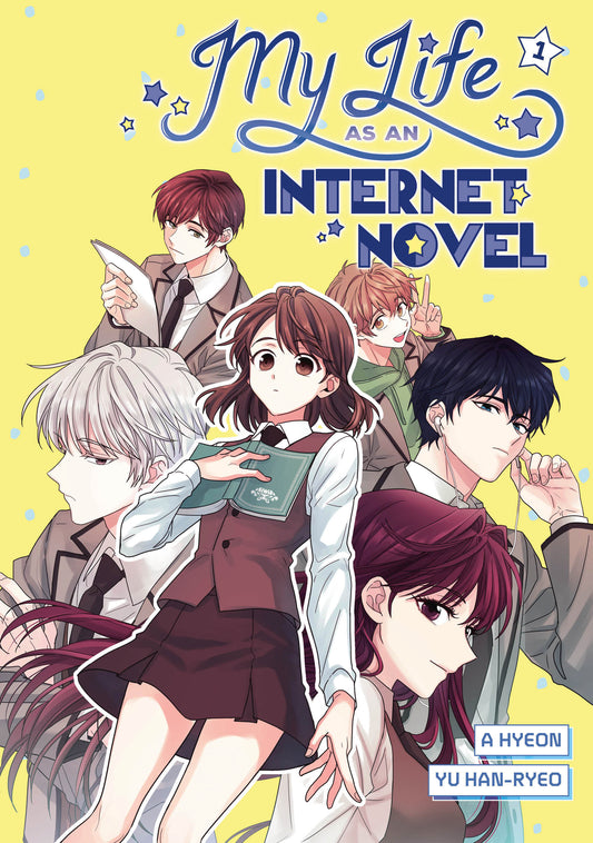 MY LIFE AS AN INTERNET NOVEL VOL. 1