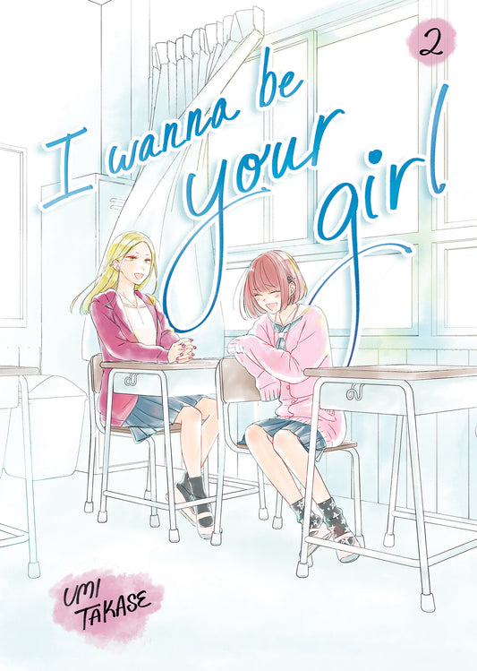 I WANNA BE YOUR GIRL, VOLUME 2