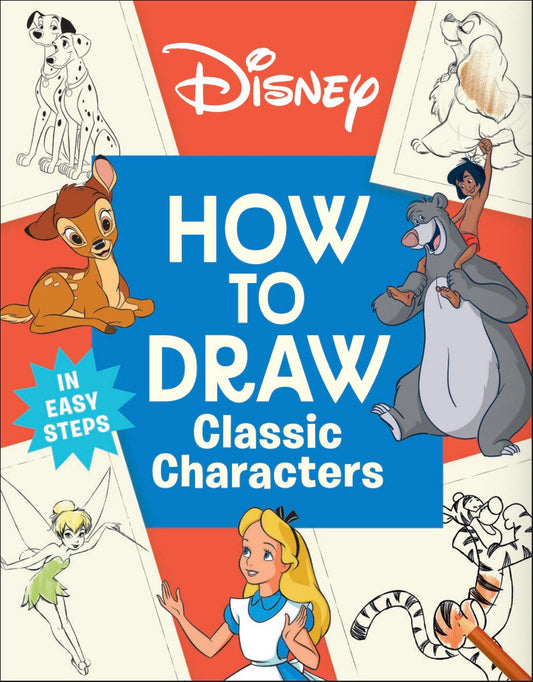 DISNEY HOW TO DRAW CLASSIC CHARACTERS