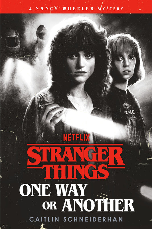 STRANGER THINGS: ONE WAY OR ANOTHER