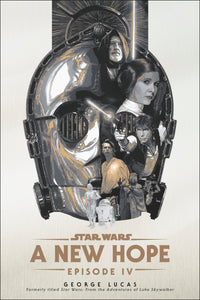A NEW HOPE: STAR WARS: EPISODE IV