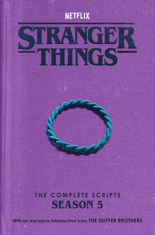 STRANGER THINGS: THE COMPLETE SCRIPTS, SEASON 5
