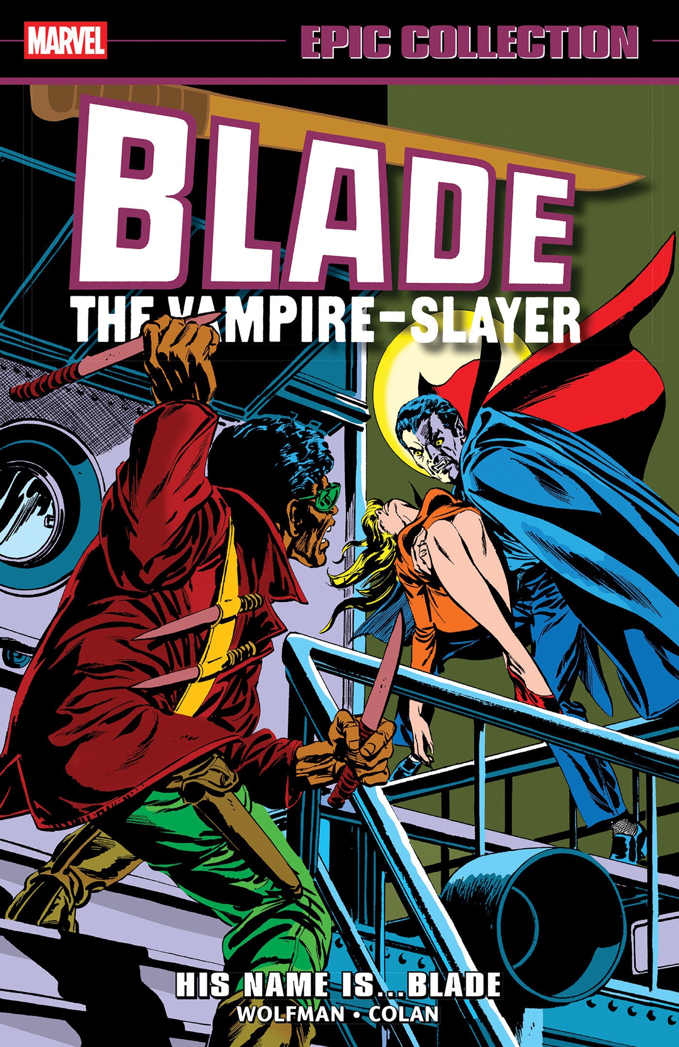 BLADE EPIC COLLECTION: HIS NAME IS...BLADE