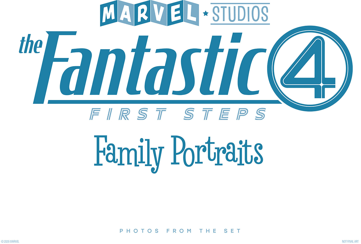 MARVEL STUDIOS' THE FANTASTIC FOUR: FIRST STEPS -  FAMILY PORTRAITS: PHOTOS FROM THE SET
