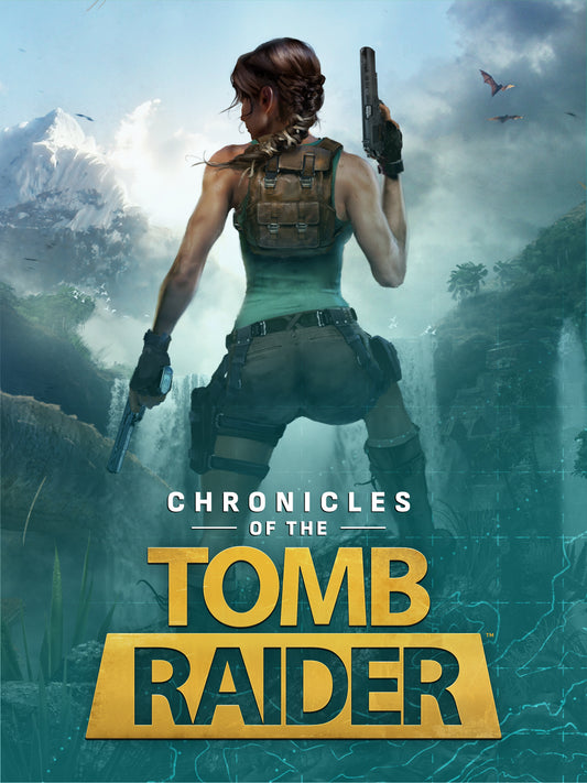 CHRONICLES OF THE TOMB RAIDER