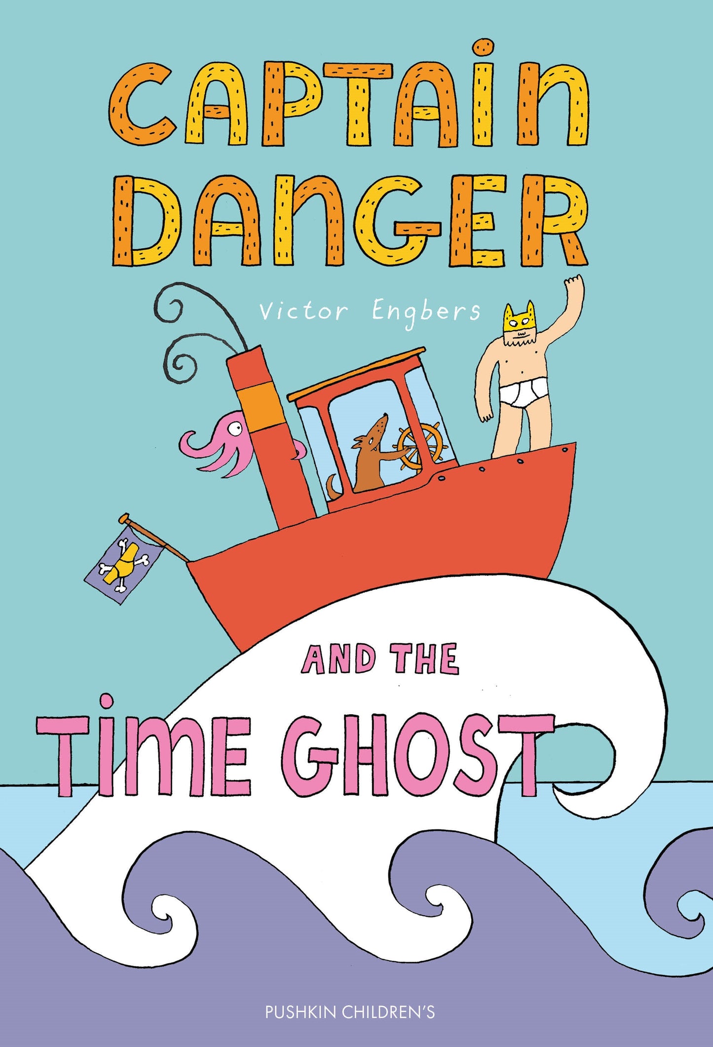 CAPTAIN DANGER AND THE TIME GHOST