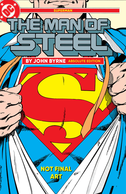 SUPERMAN: THE MAN OF STEEL BY JOHN BYRNE: ABSOLUTE EDITION