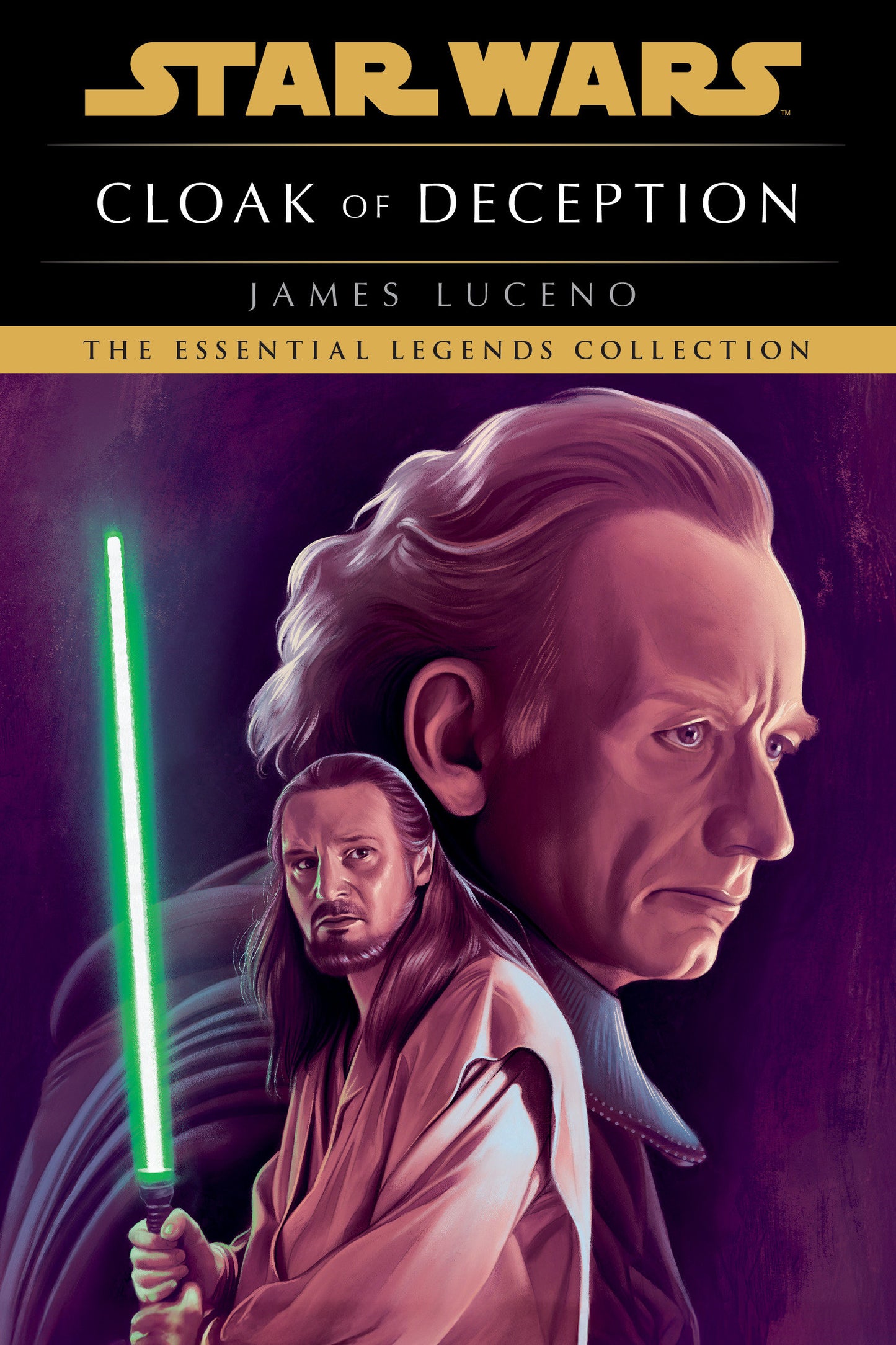 CLOAK OF DECEPTION: STAR WARS LEGENDS