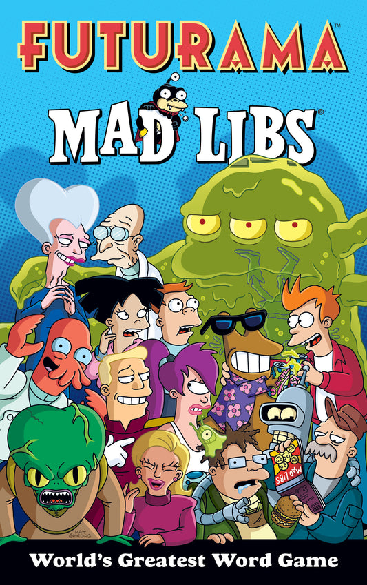 FUTURAMA MAD LIBS
