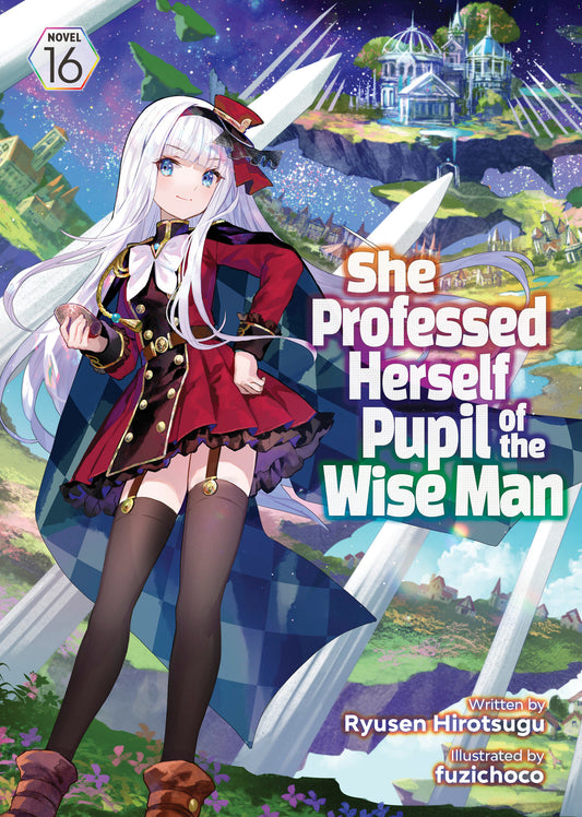SHE PROFESSED HERSELF PUPIL OF THE WISE MAN (LIGHT NOVEL) VOL. 16