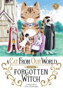 A CAT FROM OUR WORLD AND THE FORGOTTEN WITCH VOL. 5