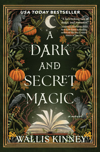 A DARK AND SECRET MAGIC