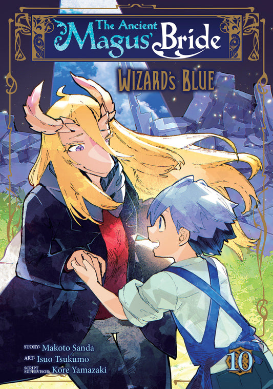 THE ANCIENT MAGUS' BRIDE: WIZARD'S BLUE VOL. 10