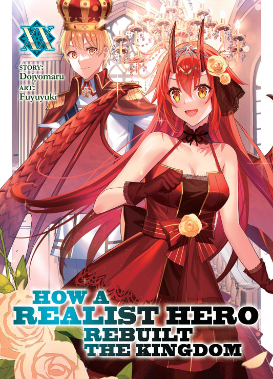 HOW A REALIST HERO REBUILT THE KINGDOM (LIGHT NOVEL) VOL. 20