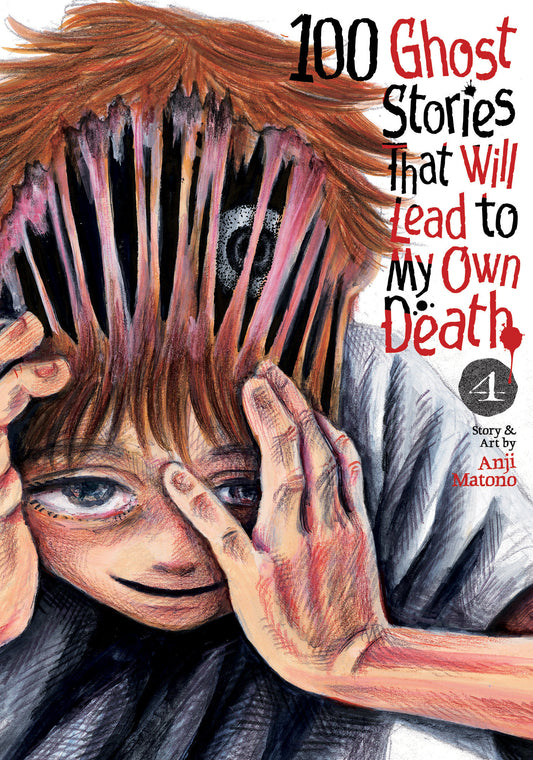 100 GHOST STORIES THAT WILL LEAD TO MY OWN DEATH VOL. 4