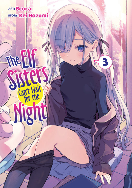 THE ELF SISTERS CAN'T WAIT FOR THE NIGHT VOL. 3