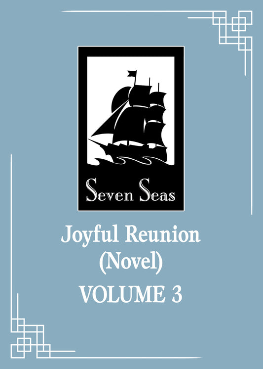 JOYFUL REUNION (NOVEL) VOL. 3
