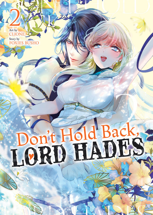 DON'T HOLD BACK, LORD HADES VOL. 2