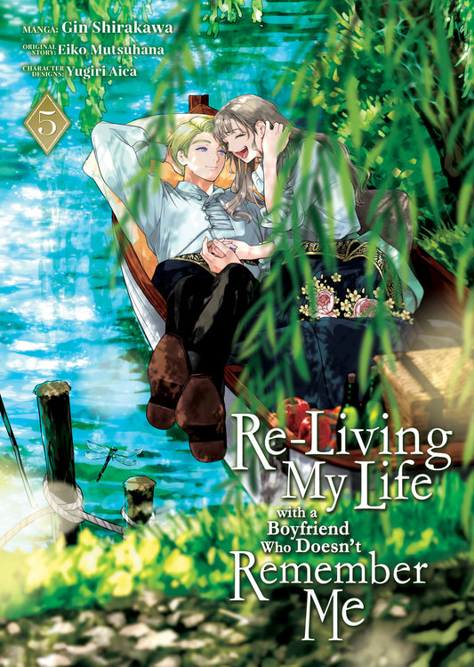 RE-LIVING MY LIFE WITH A BOYFRIEND WHO DOESN'T REMEMBER ME (MANGA) VOL. 5