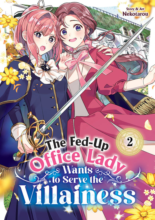 THE FED-UP OFFICE LADY WANTS TO SERVE THE VILLAINESS VOL. 2