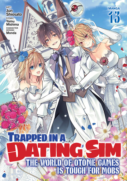 TRAPPED IN A DATING SIM: THE WORLD OF OTOME GAMES IS TOUGH FOR MOBS (MANGA) VOL. 13