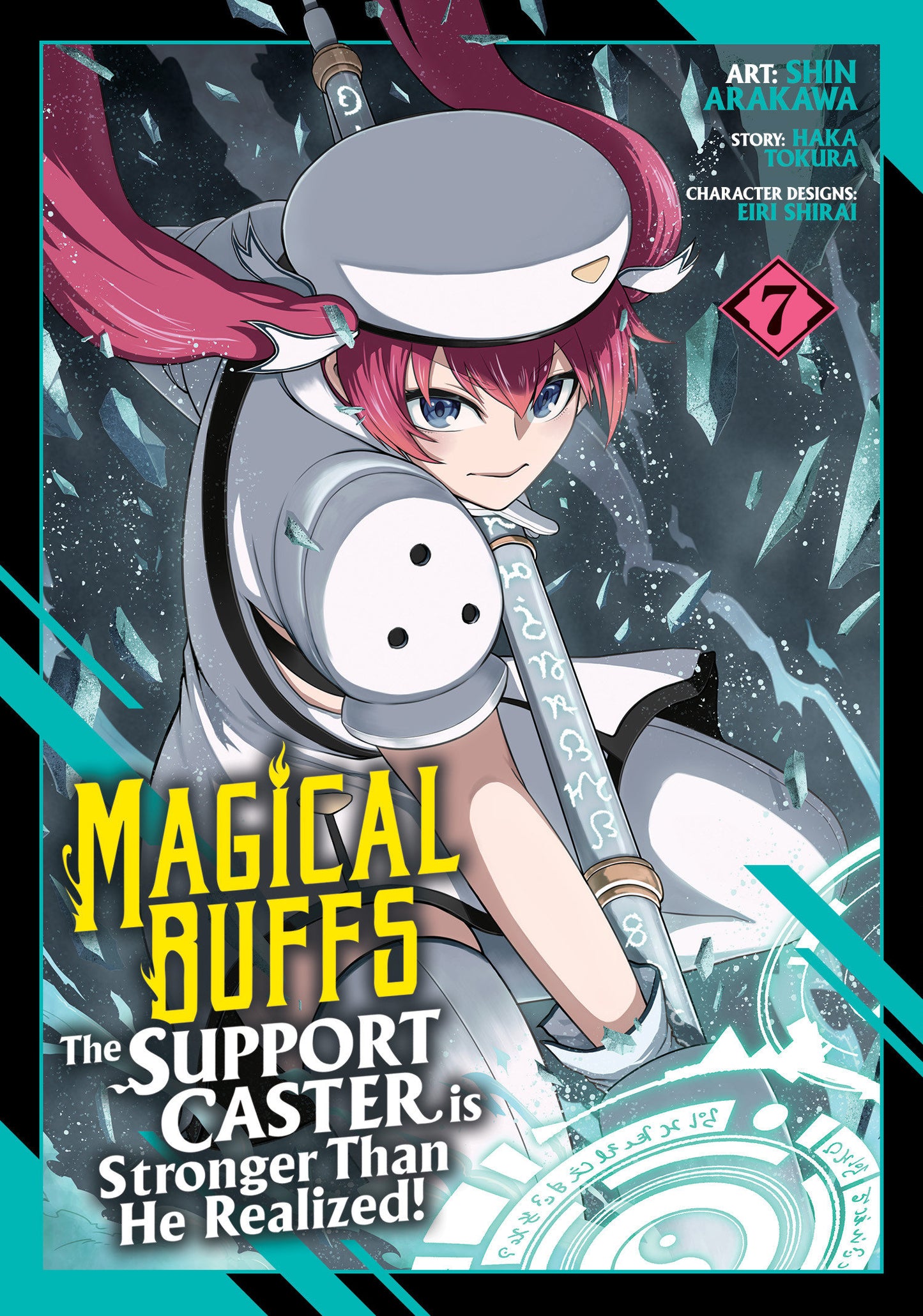 MAGICAL BUFFS: THE SUPPORT CASTER IS STRONGER THAN HE REALIZED! (MANGA) VOL. 7