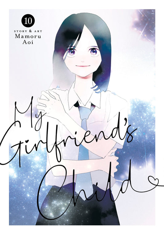 MY GIRLFRIEND'S CHILD VOL. 10