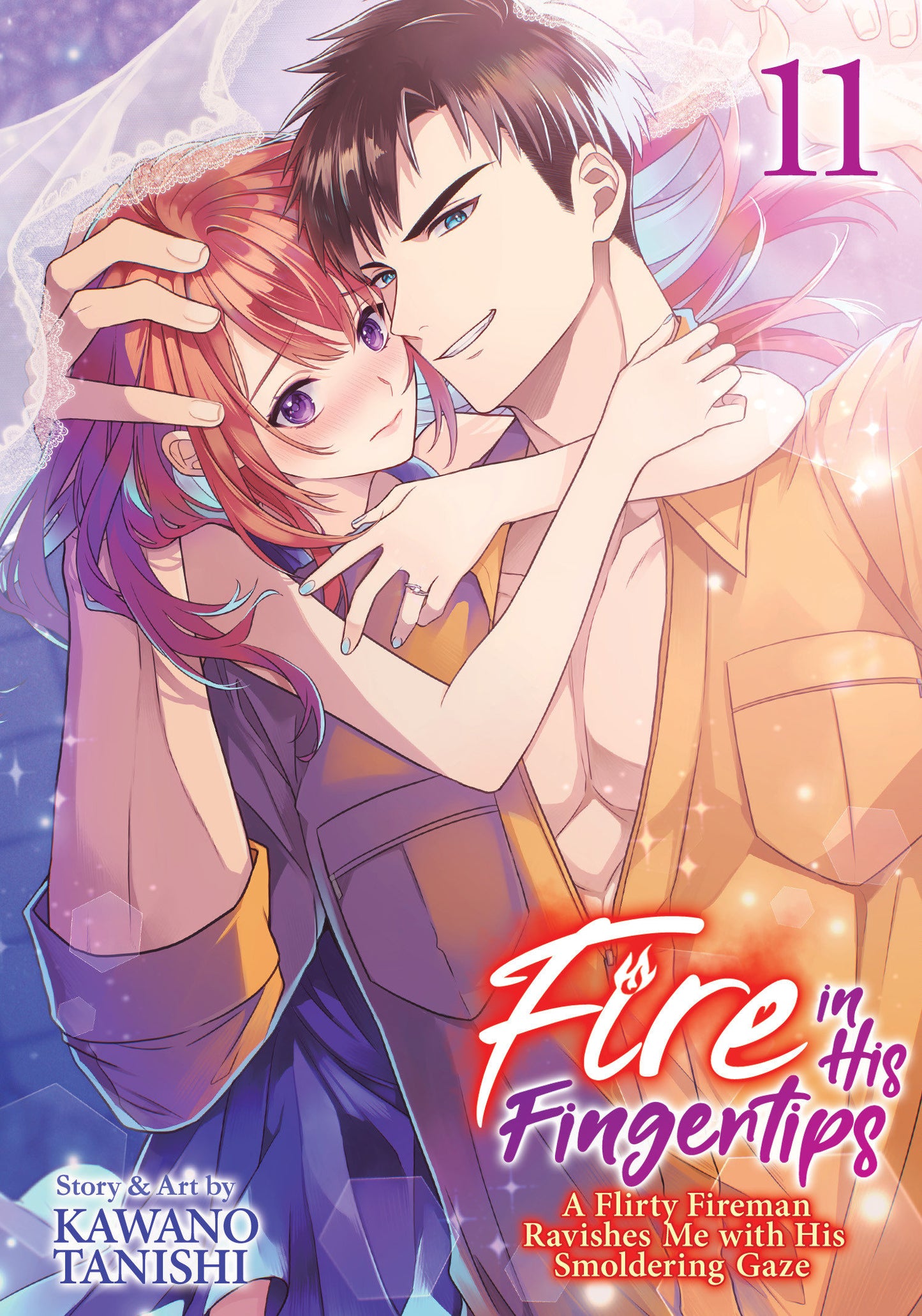 FIRE IN HIS FINGERTIPS: A FLIRTY FIREMAN RAVISHES ME WITH HIS SMOLDERING GAZE VOL. 11