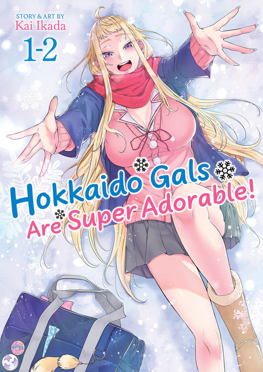 HOKKAIDO GALS ARE SUPER ADORABLE! (OMNIBUS) VOL. 1-2