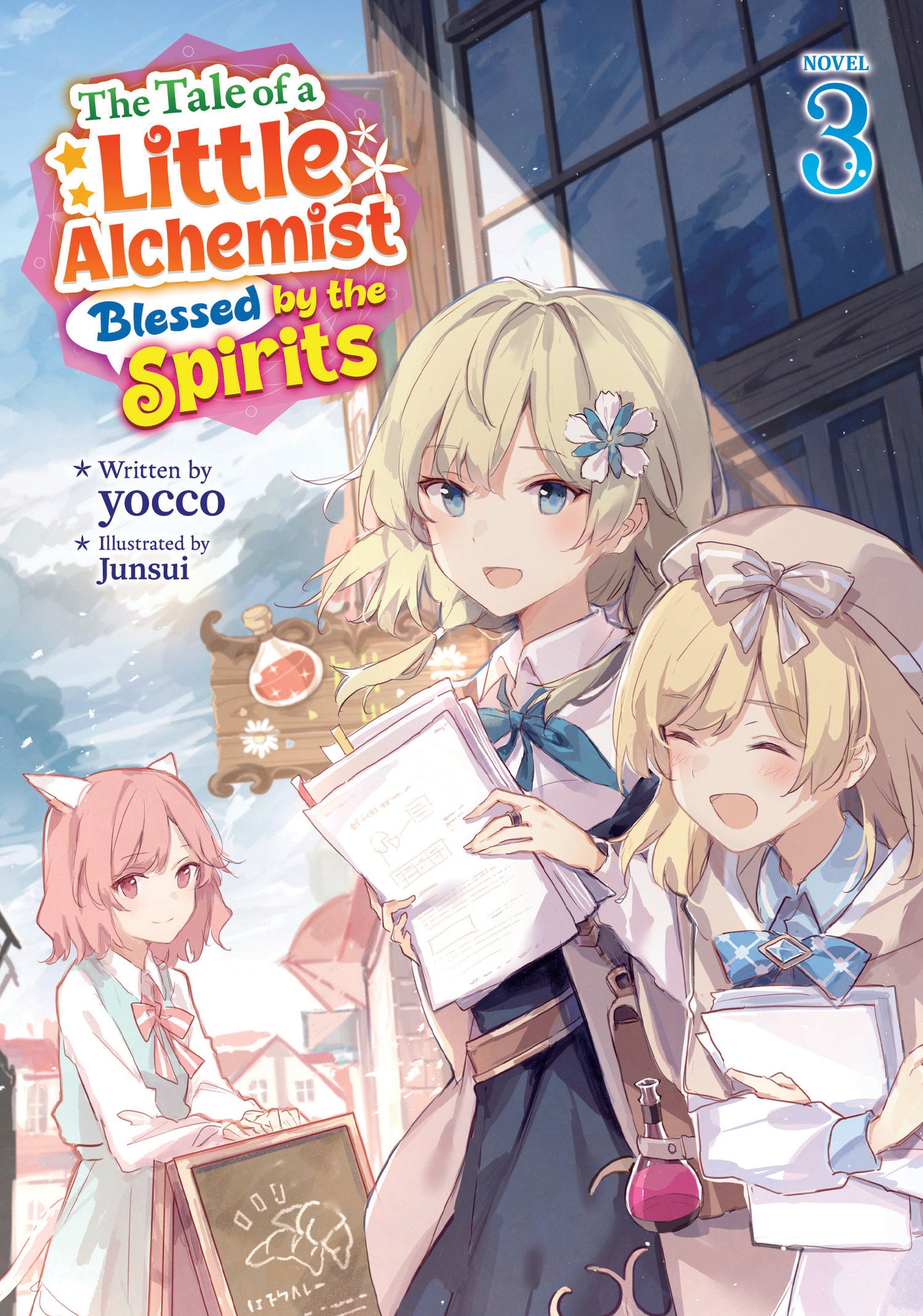 THE TALE OF A LITTLE ALCHEMIST BLESSED BY THE SPIRITS (LIGHT NOVEL) VOL. 3